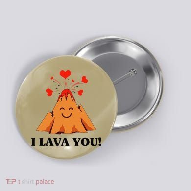 Funny I Lava You Gift For Cool Volcano Valentine's Day Button