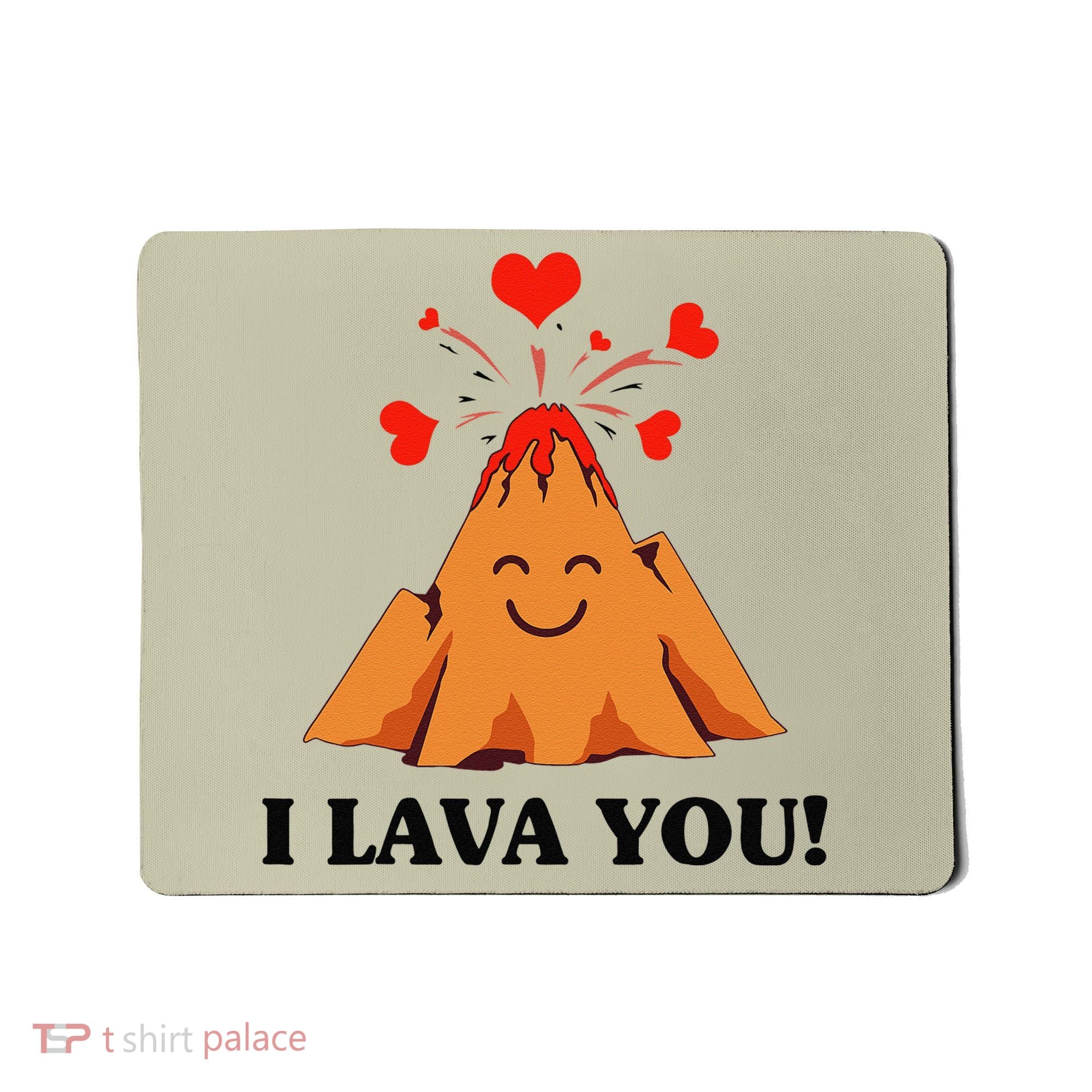 Funny I Lava You Gift For Cool Volcano Valentine's Day Mousepad