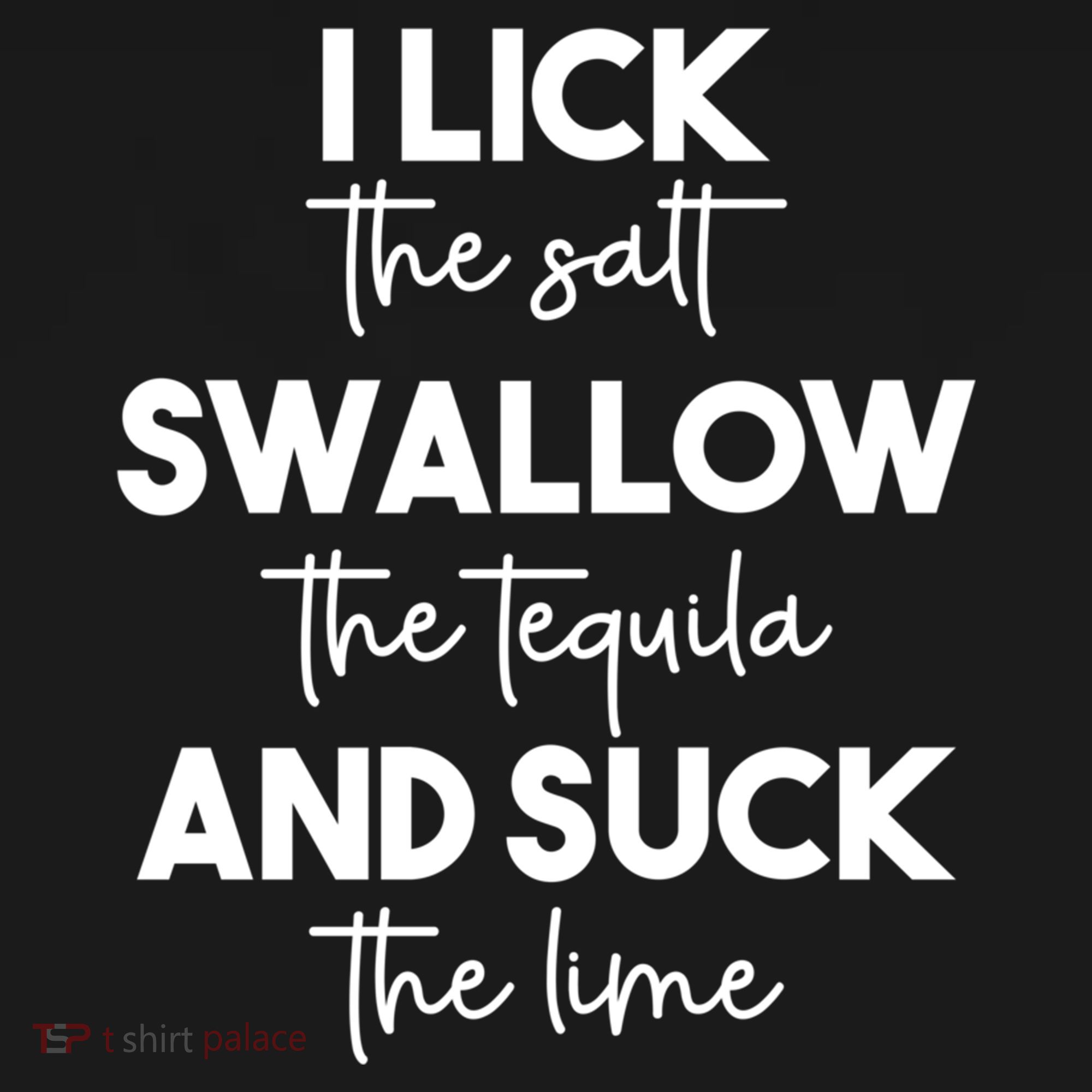 Funny I Lick Swallow Suck Tequila Ing Ladies Sarcastic Meaningful Gift Bucket Hat