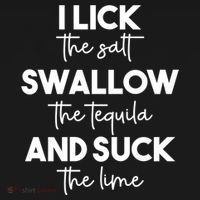 Funny I Lick Swallow Suck Tequila Ing Ladies Sarcastic Meaningful Gift Women's Hoodie thumb 2