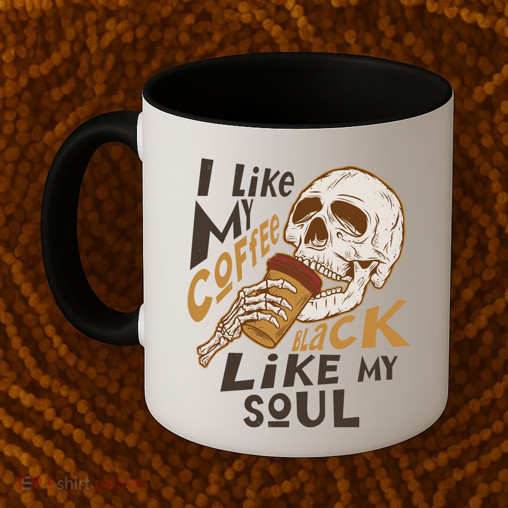 Funny I Like My Coffee Black Like My Soul Skeleton Coffee Lover Coffee Mug