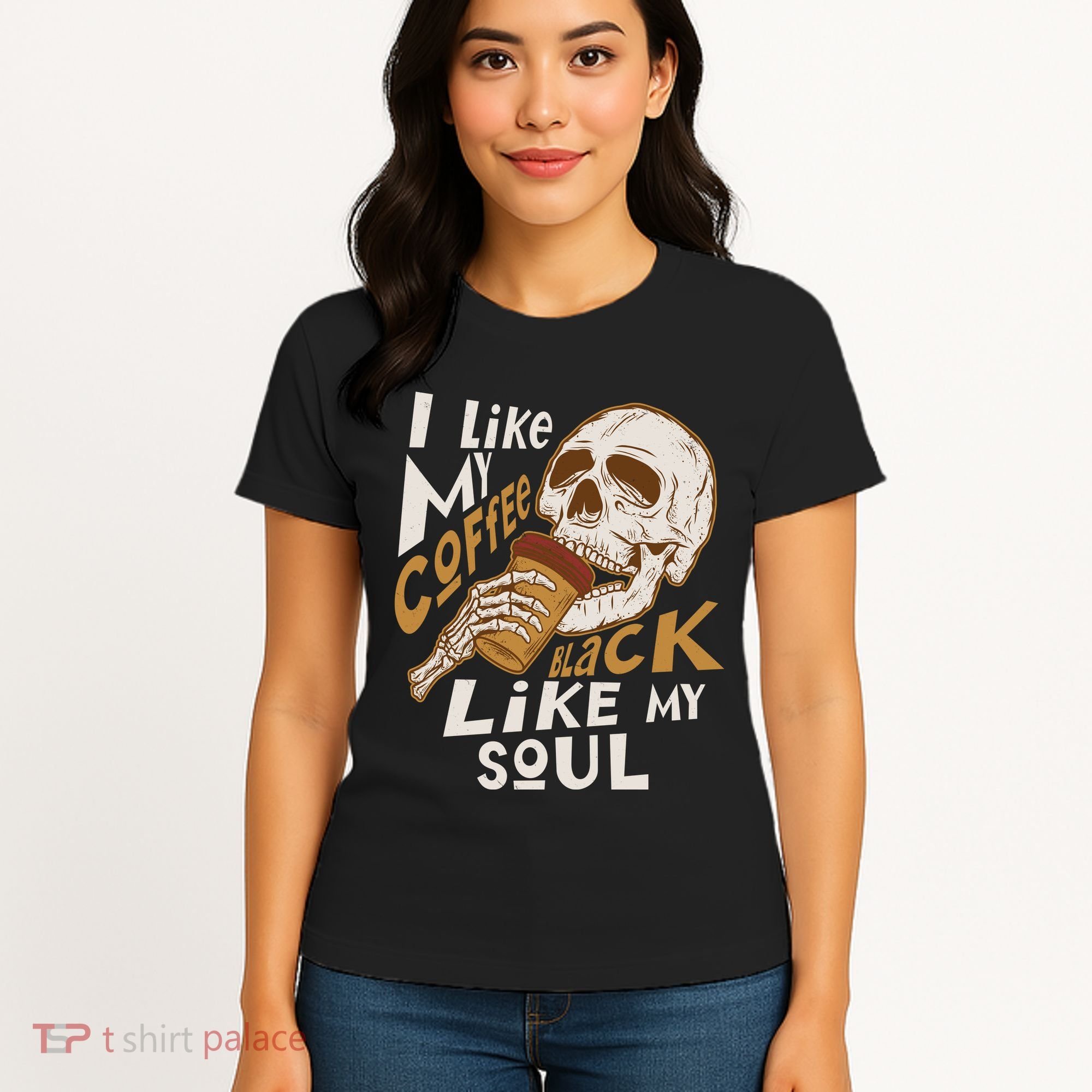 Funny I Like My Coffee Black Like My Soul Skeleton Coffee Lover Women's T-Shirt