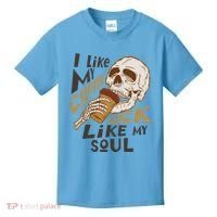 Funny I Like My Coffee Black Like My Soul Skeleton Coffee Lover Kids T-Shirt thumb 0