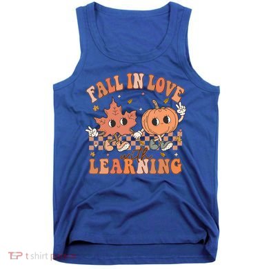 Fall In Love With Learning Teacher Trick Or Teach Teacher Gift Tank Top