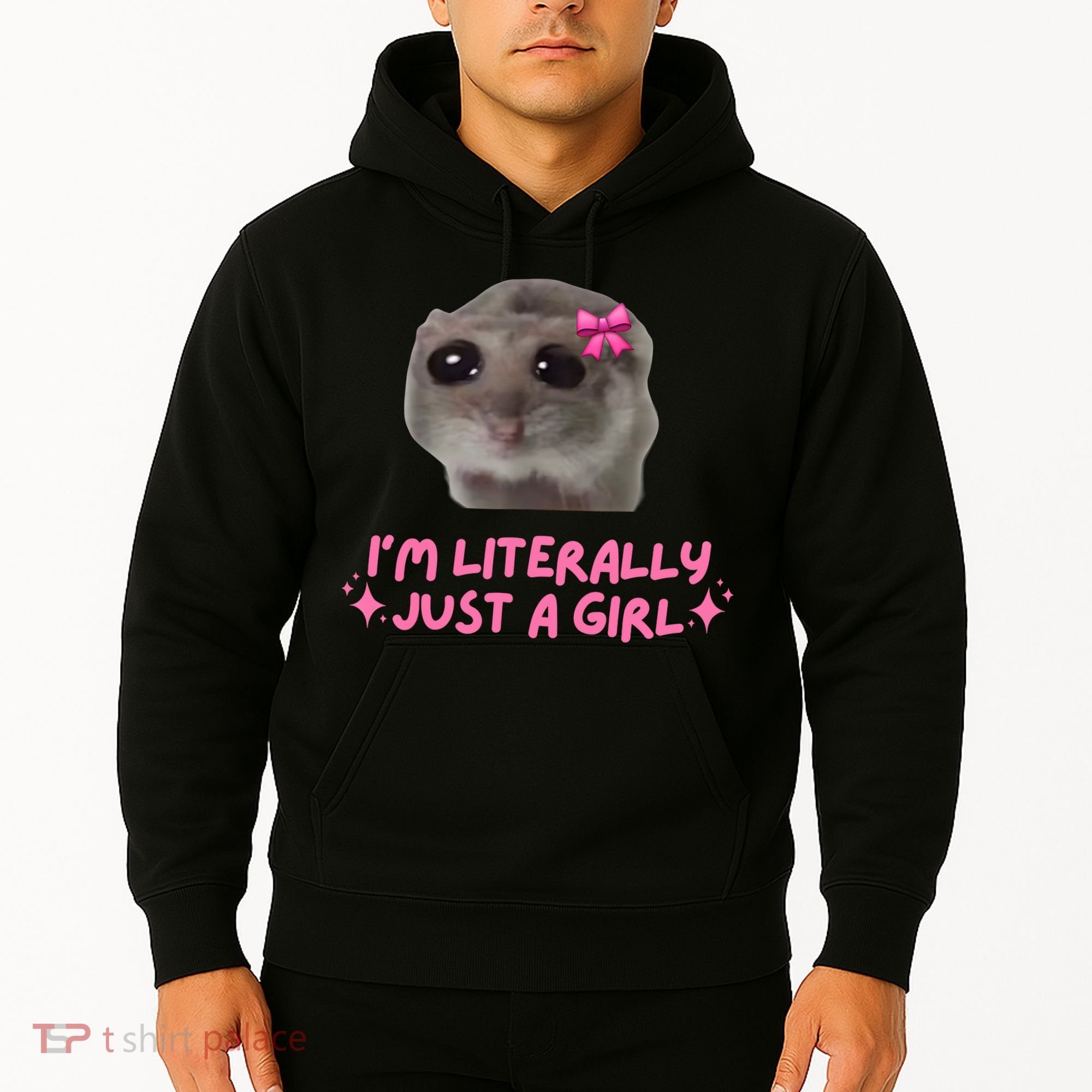 Funny IM Literally Just A Girl Sad Hamster Meme Hoodie