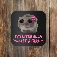 Funny IM Literally Just A Girl Sad Hamster Meme Coaster thumb 0