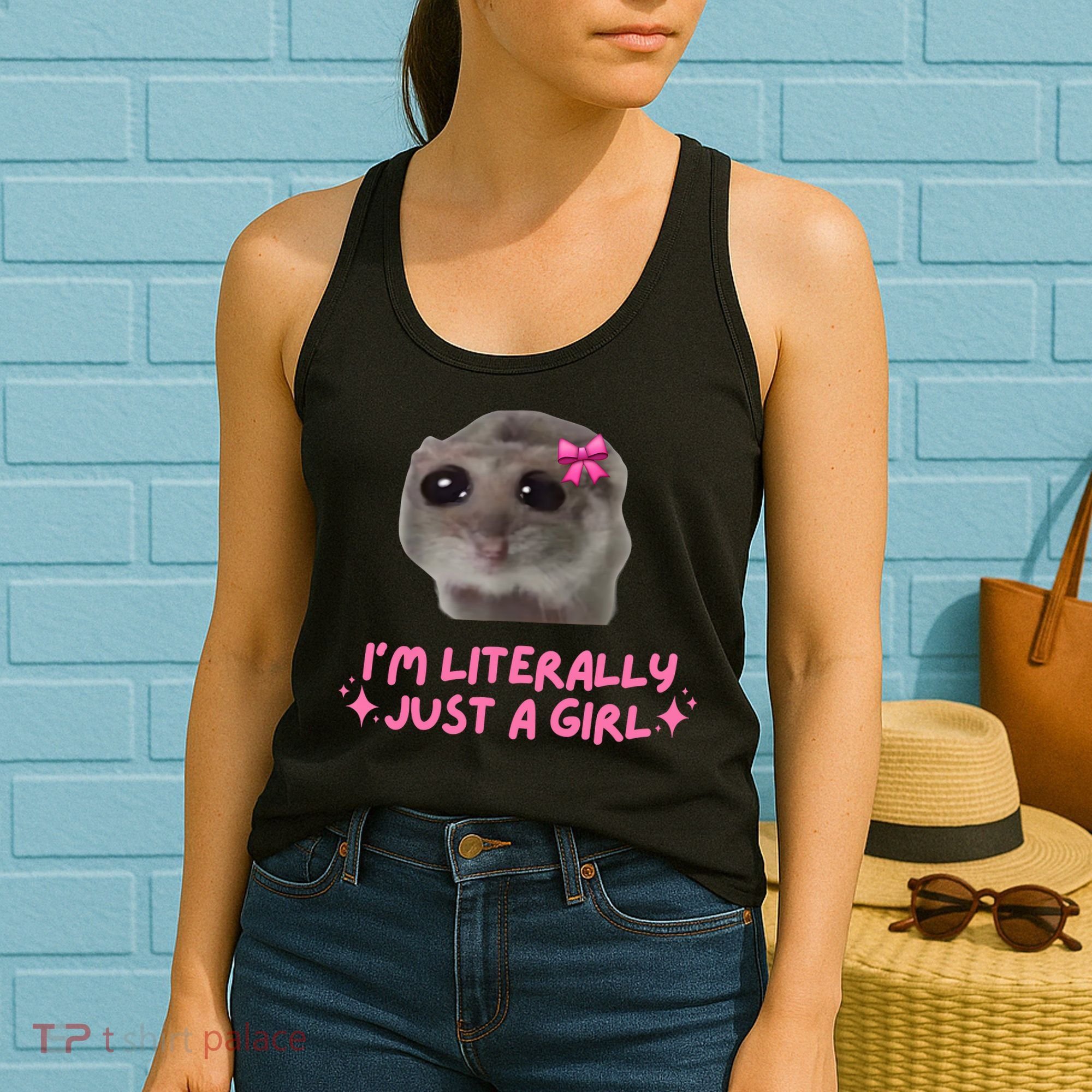 Funny IM Literally Just A Girl Sad Hamster Meme Women's Tank Top