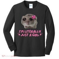 Funny IM Literally Just A Girl Sad Hamster Meme Kids Long Sleeve Shirt thumb 0
