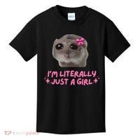 Funny IM Literally Just A Girl Sad Hamster Meme Kids T-Shirt thumb 0