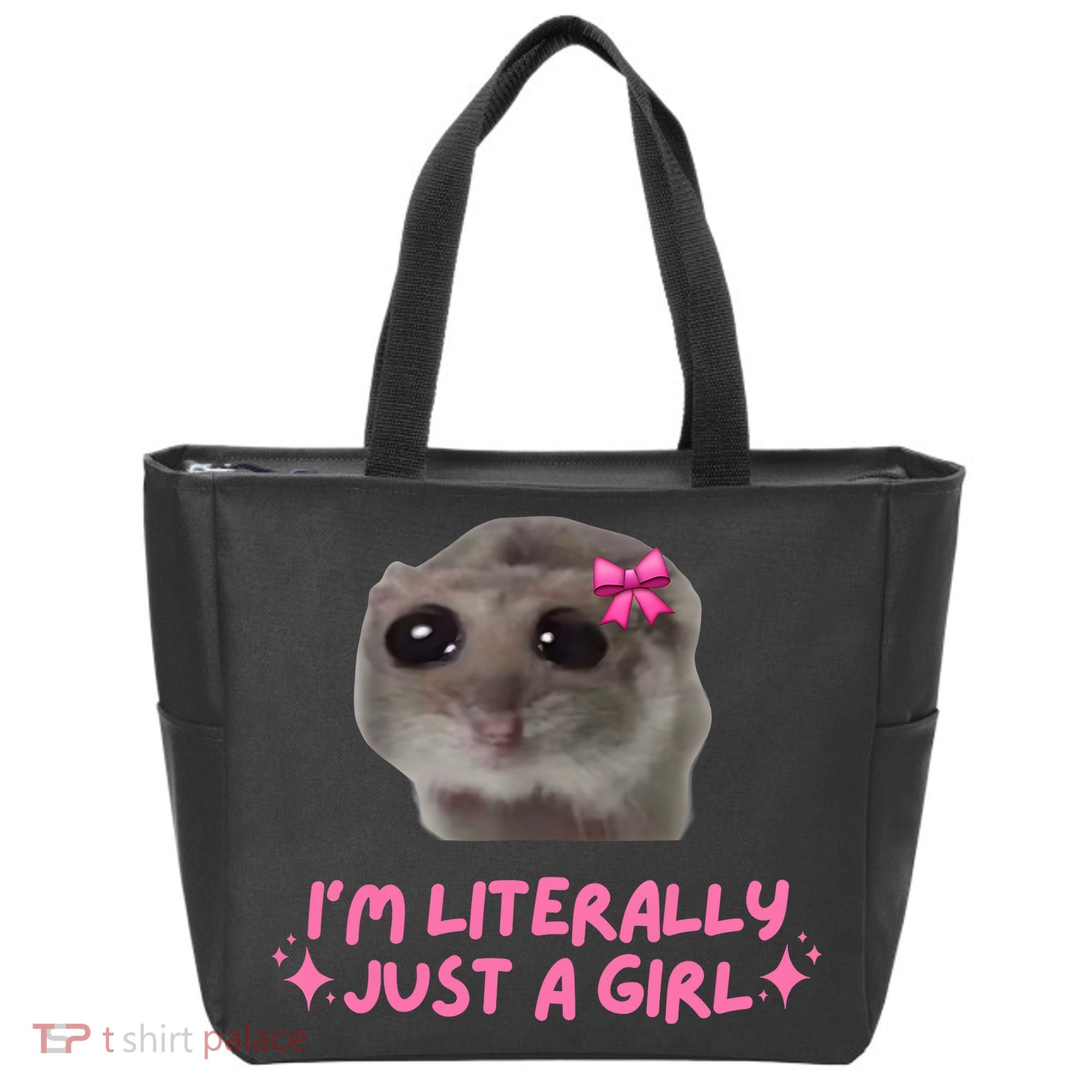 Funny IM Literally Just A Girl Sad Hamster Meme Tote Bag