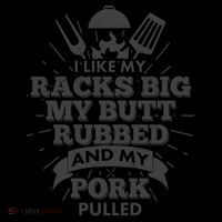 Funny I Like My Racks Big Butt Rubbed And Pork Pulled Coffee Mug thumb 5