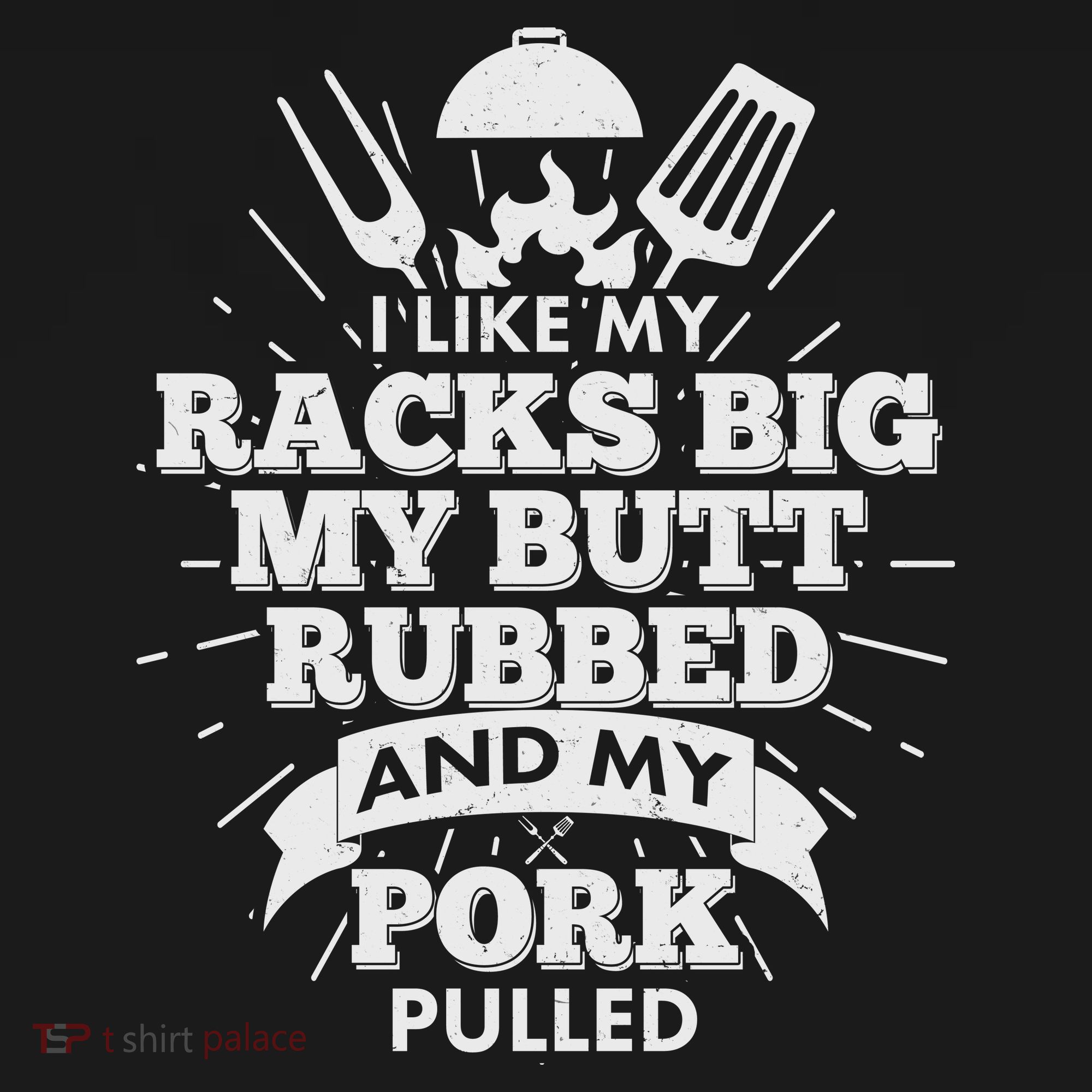 Funny I Like My Racks Big Butt Rubbed And Pork Pulled Pajama Set