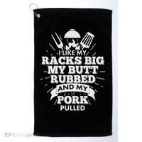 Funny I Like My Racks Big Butt Rubbed And Pork Pulled Golf Towel thumb 0