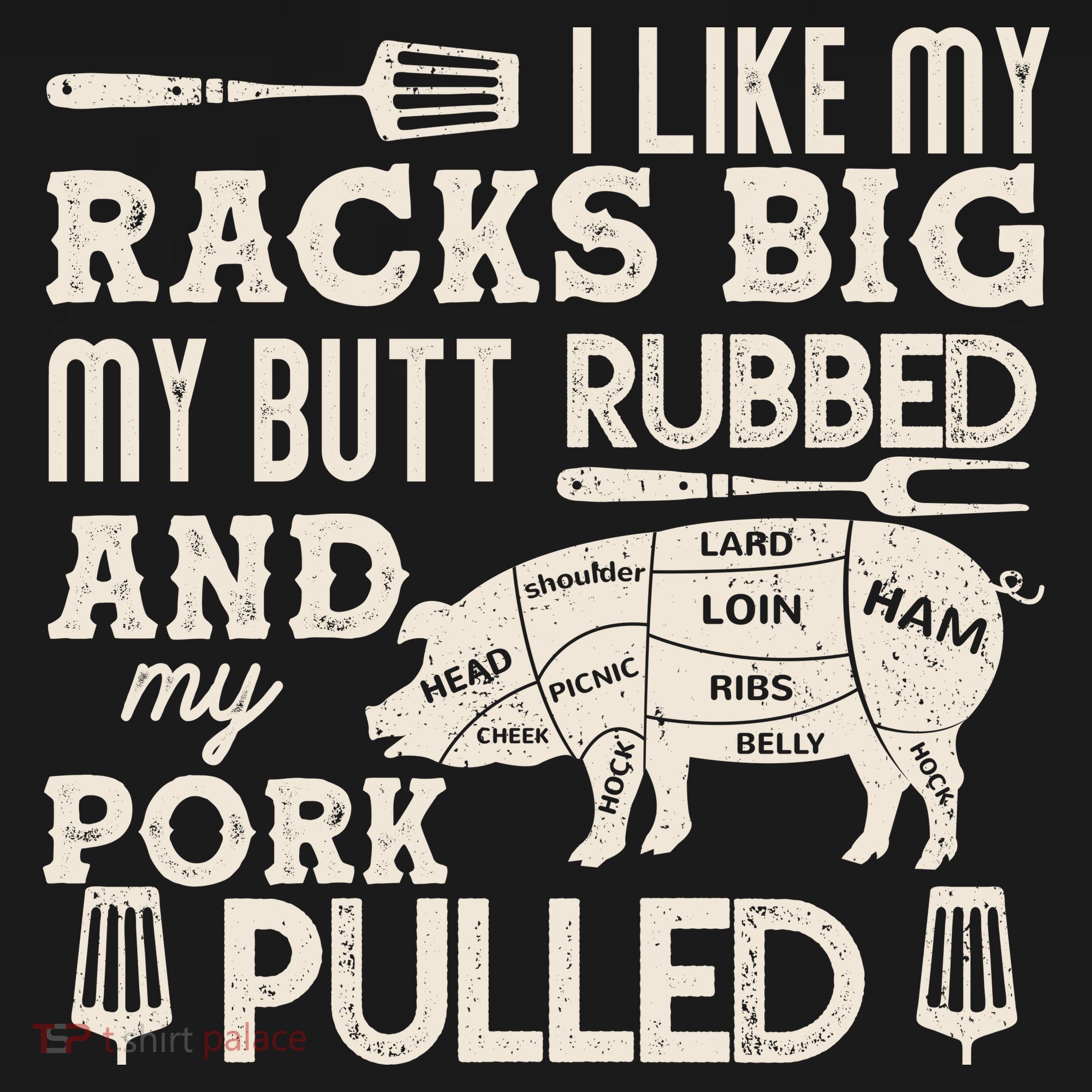 Funny I Like My Racks Big Butt Rubbed And Pork Pulled Meat Cut Lines Backpack
