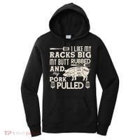 Funny I Like My Racks Big Butt Rubbed And Pork Pulled Meat Cut Lines Women's Hoodie thumb 0