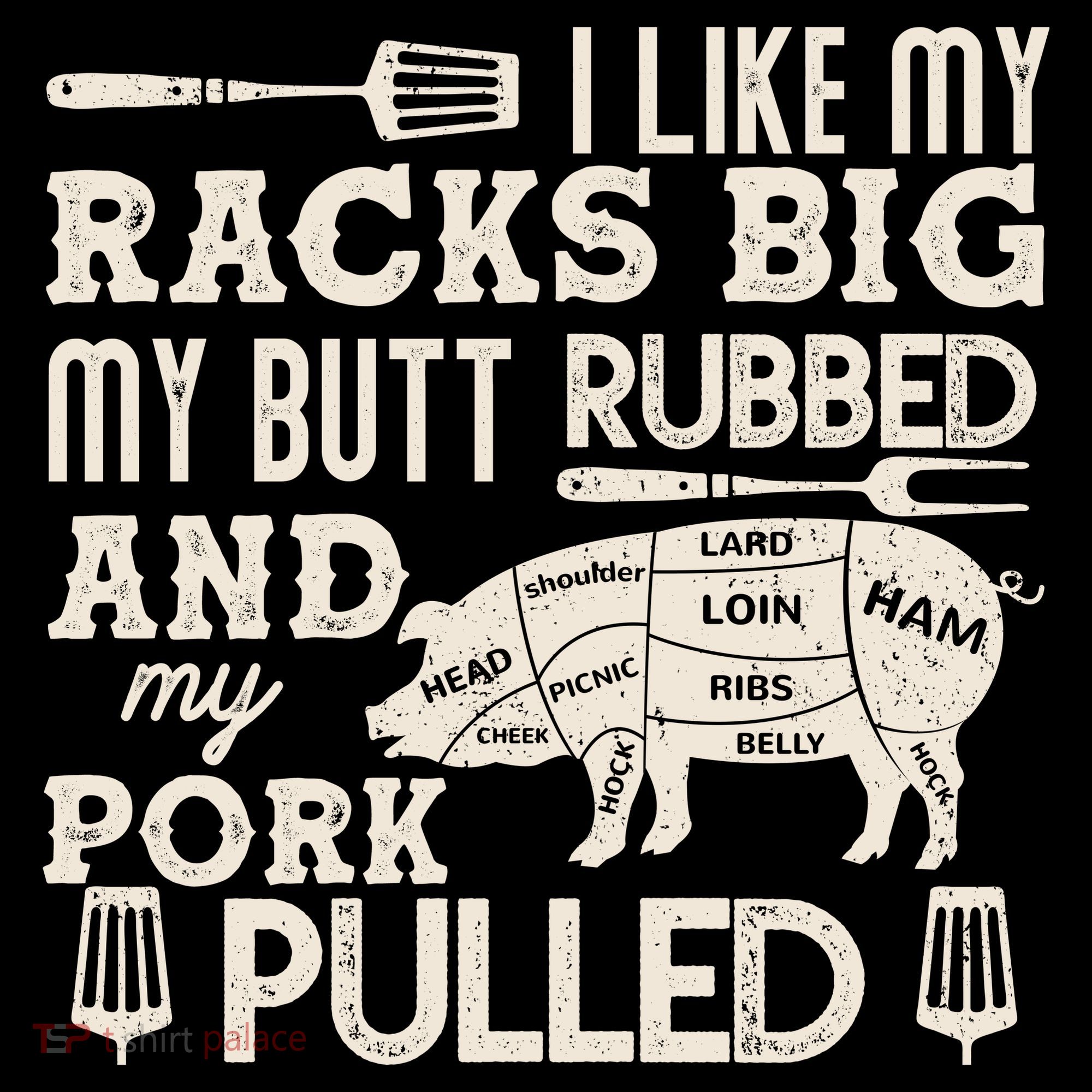 Funny I Like My Racks Big Butt Rubbed And Pork Pulled Meat Cut Lines Women's Hoodie