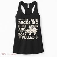 Funny I Like My Racks Big Butt Rubbed And Pork Pulled Meat Cut Lines Women's Tank Top thumb 0
