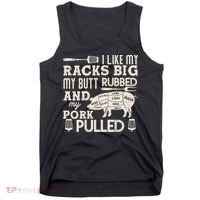 Funny I Like My Racks Big Butt Rubbed And Pork Pulled Meat Cut Lines Tank Top thumb 0