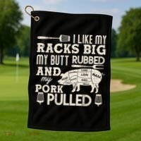 Funny I Like My Racks Big Butt Rubbed And Pork Pulled Meat Cut Lines Golf Towel thumb 1