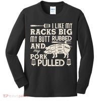 Funny I Like My Racks Big Butt Rubbed And Pork Pulled Meat Cut Lines Kids Long Sleeve Shirt thumb 0