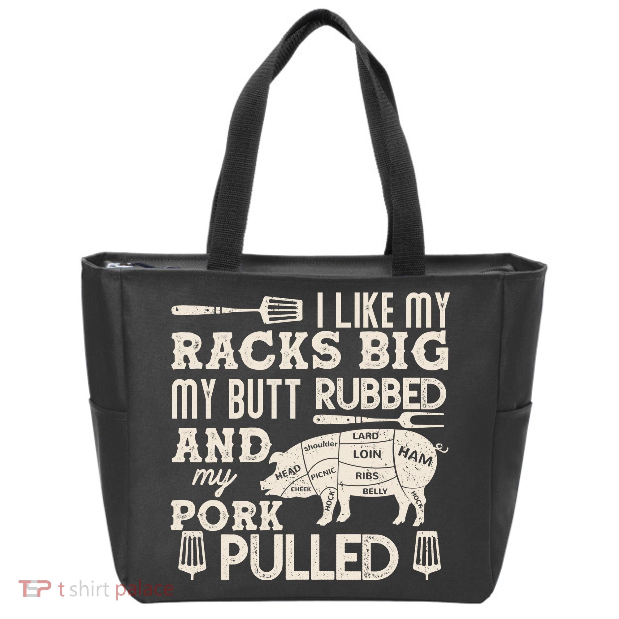 Funny I Like My Racks Big Butt Rubbed And Pork Pulled Meat Cut Lines Tote Bag