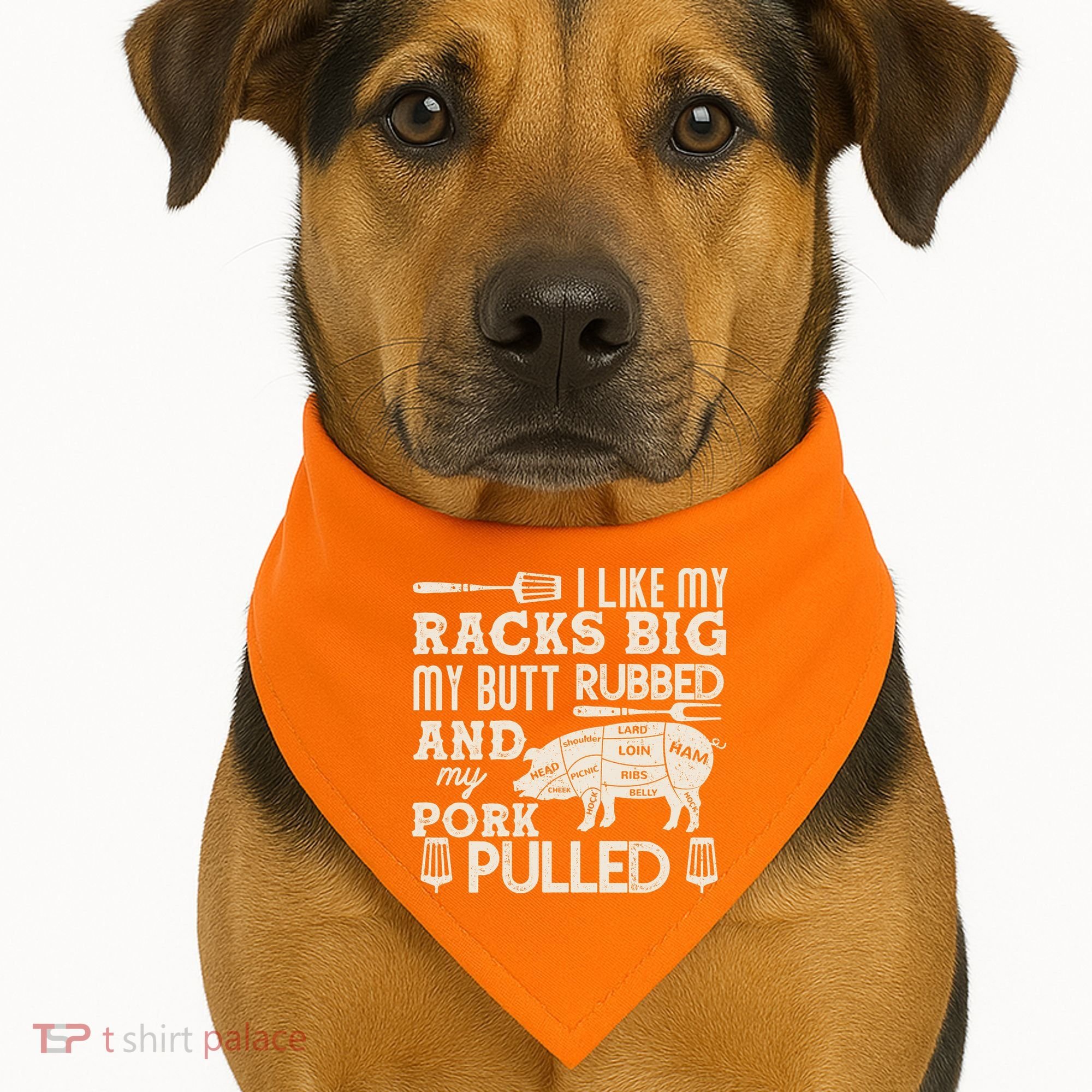 Funny I Like My Racks Big Butt Rubbed And Pork Pulled Meat Cut Lines USA-Made Doggie Bandana