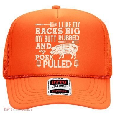 Funny I Like My Racks Big Butt Rubbed And Pork Pulled Meat Cut Lines Hat