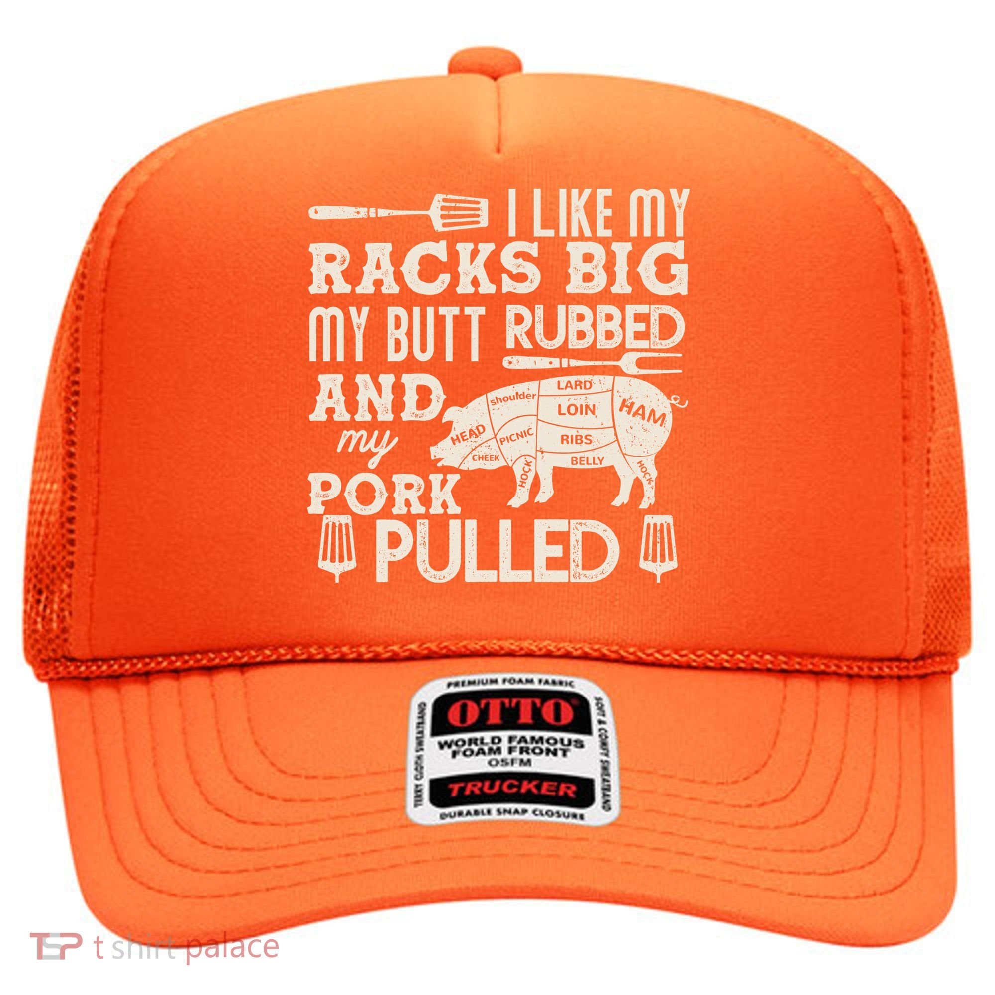 Funny I Like My Racks Big Butt Rubbed And Pork Pulled Meat Cut Lines Hat