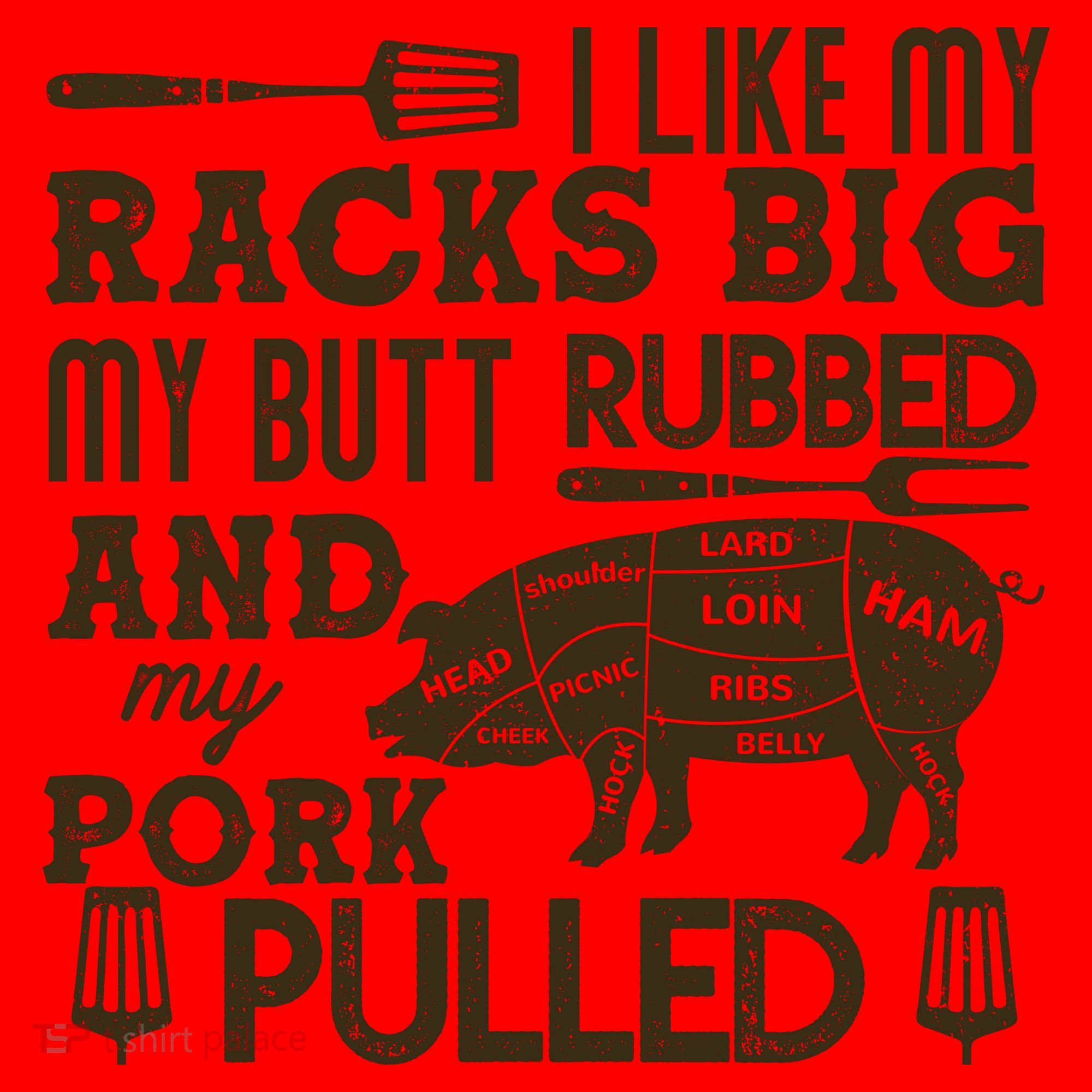 Funny I Like My Racks Big Butt Rubbed And Pork Pulled Meat Cut Lines Santa Hat