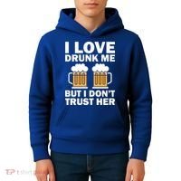 Funny I Love Drunk Me But I Dont Trust Her Gift Kids Hoodie thumb 4