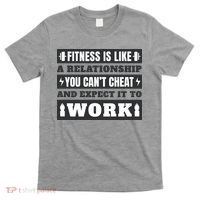 Fitness Is Like A Relationship You Can't Cheat Motivational T-Shirt thumb 0