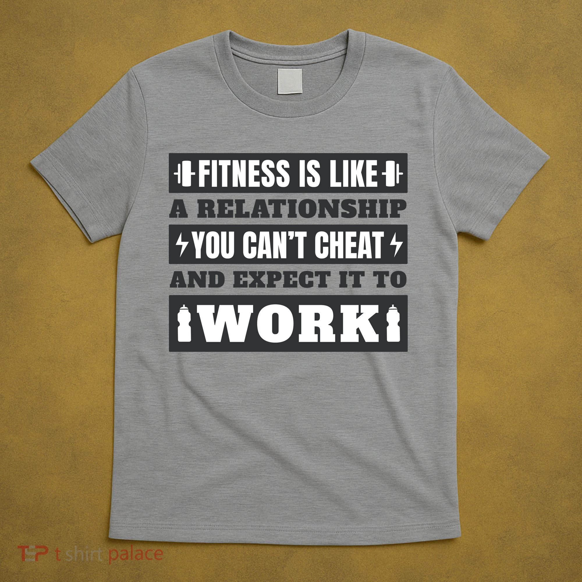 Fitness Is Like A Relationship You Can't Cheat Motivational T-Shirt