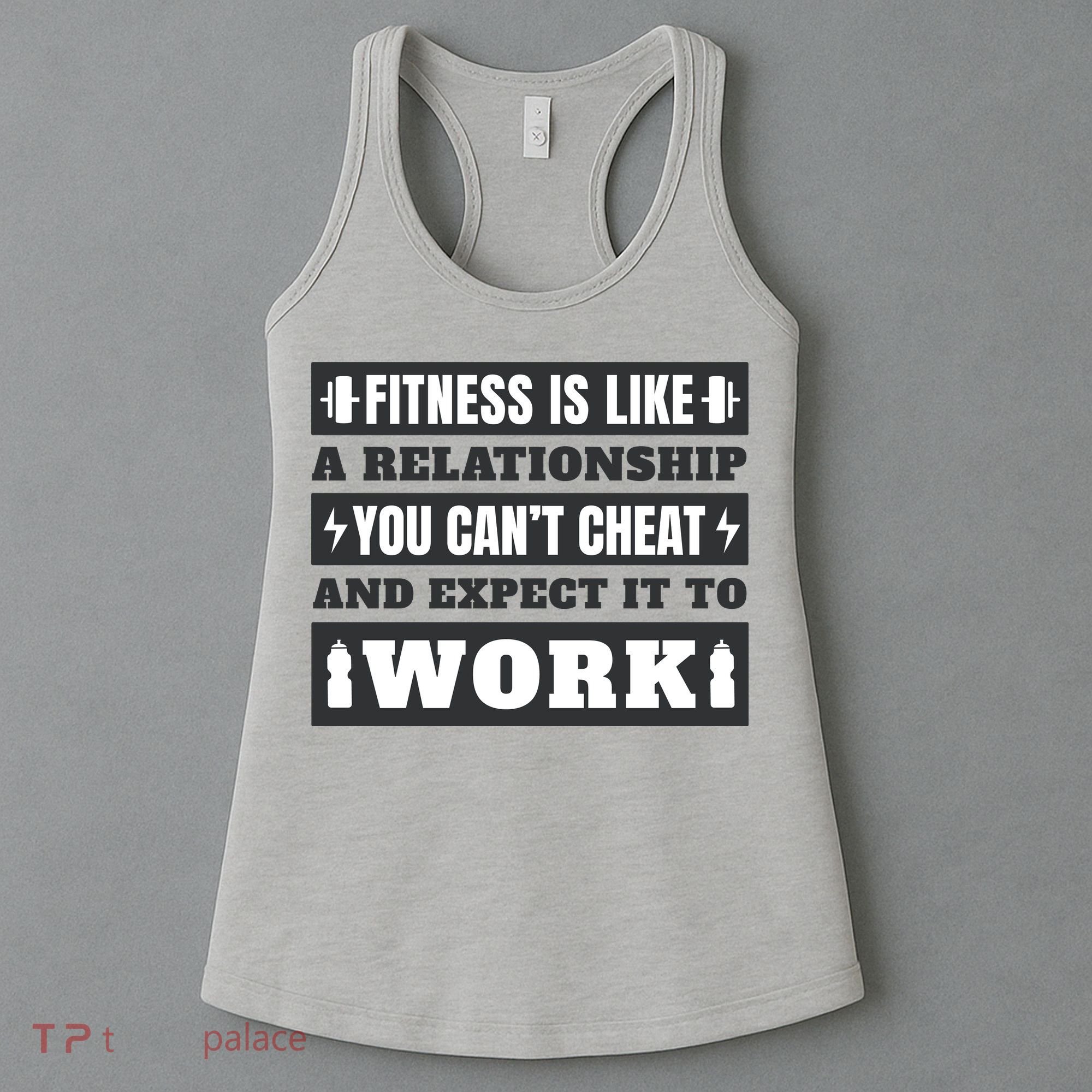 Fitness Is Like A Relationship You Can't Cheat Motivational Women's Tank Top