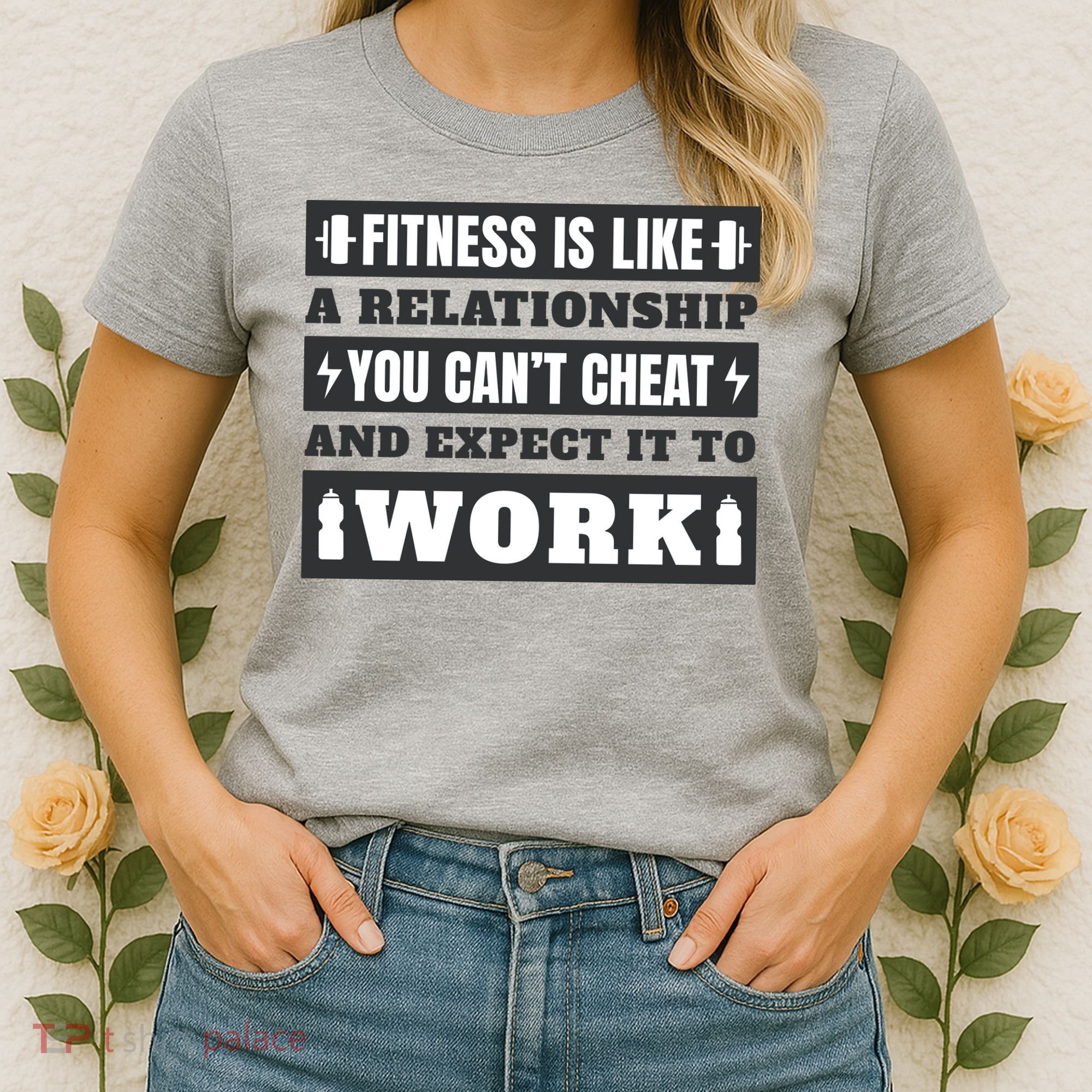 Fitness Is Like A Relationship You Can't Cheat Motivational Women's T-Shirt