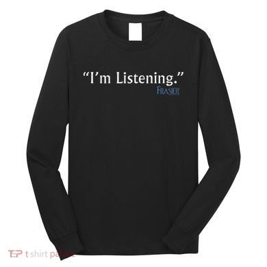 Frasier IM Listening Long Sleeve Shirt
