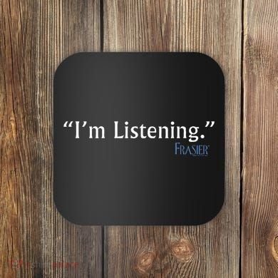 Frasier IM Listening Coaster