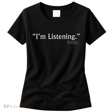 Frasier IM Listening Women's T-Shirt