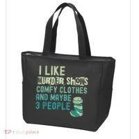 Funny I Like Murder Shows Comfy Clothes And Maybe 3 People Tote Bag thumb 3