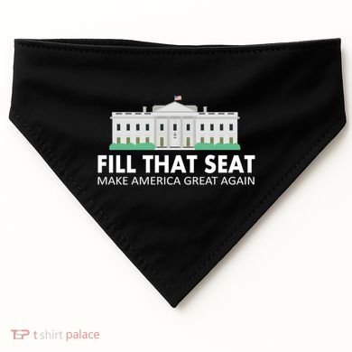 Fill That Seat Make America Great Again USA-Made Doggie Bandana