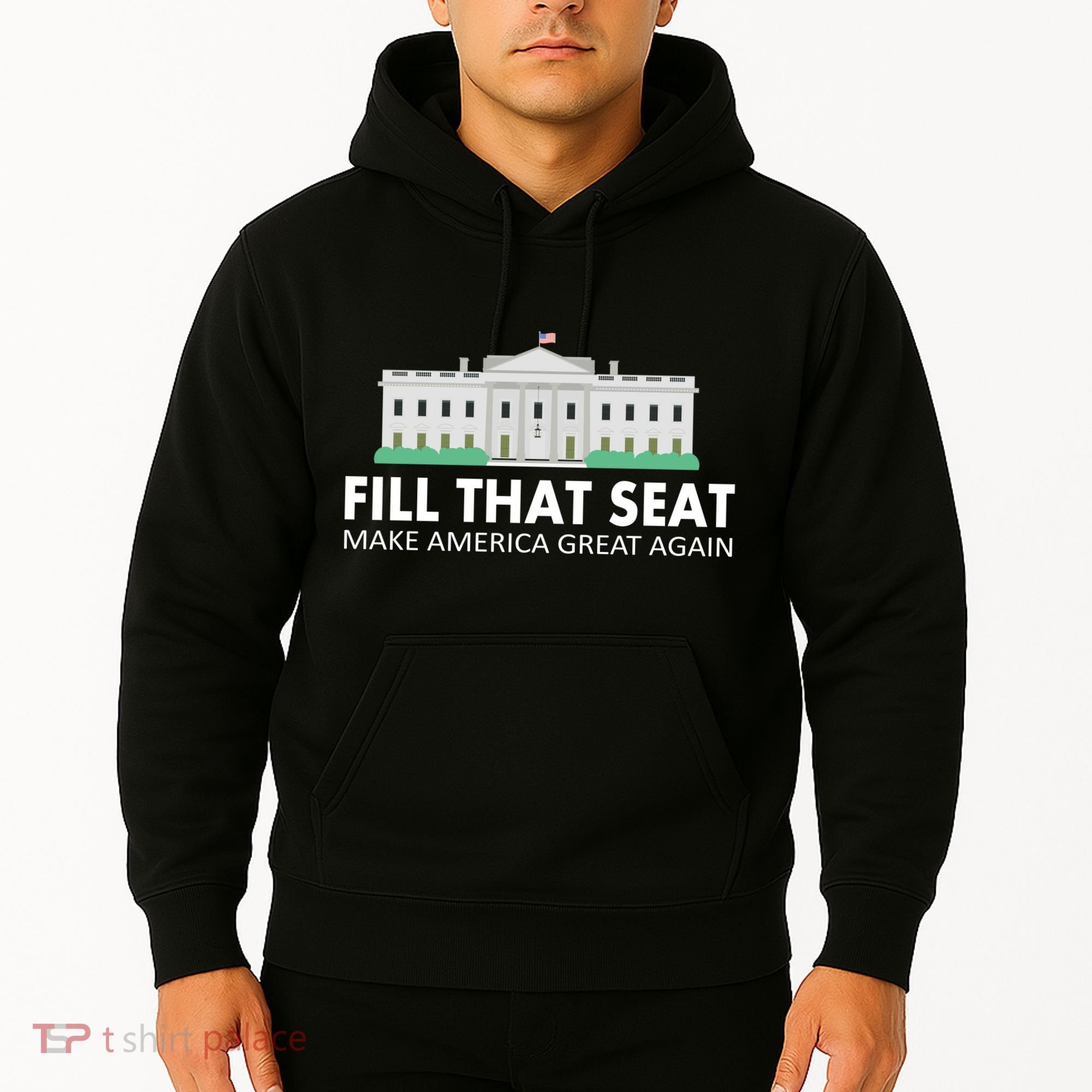 Fill That Seat Make America Great Again Hoodie