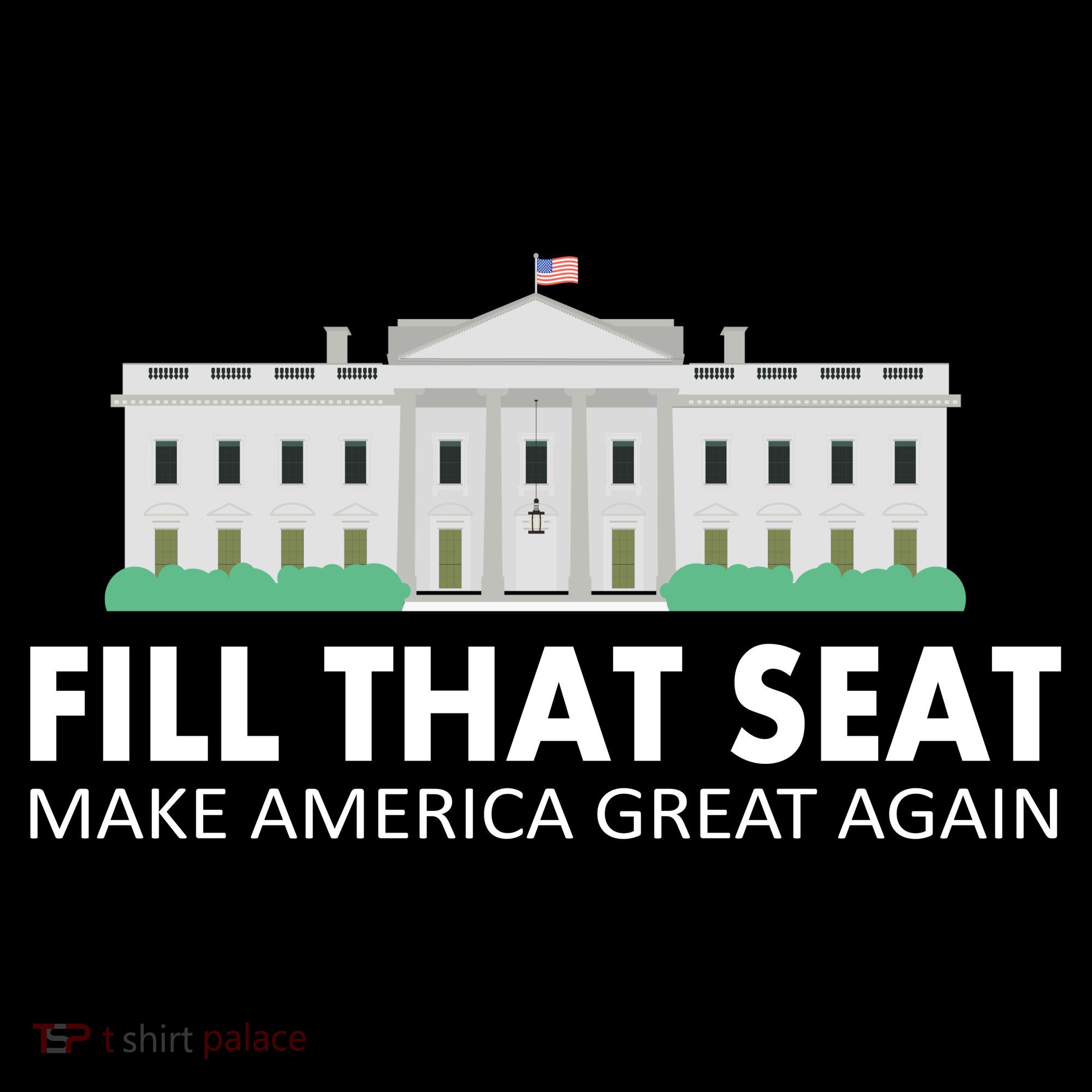 Fill That Seat Make America Great Again Long Sleeve Shirt