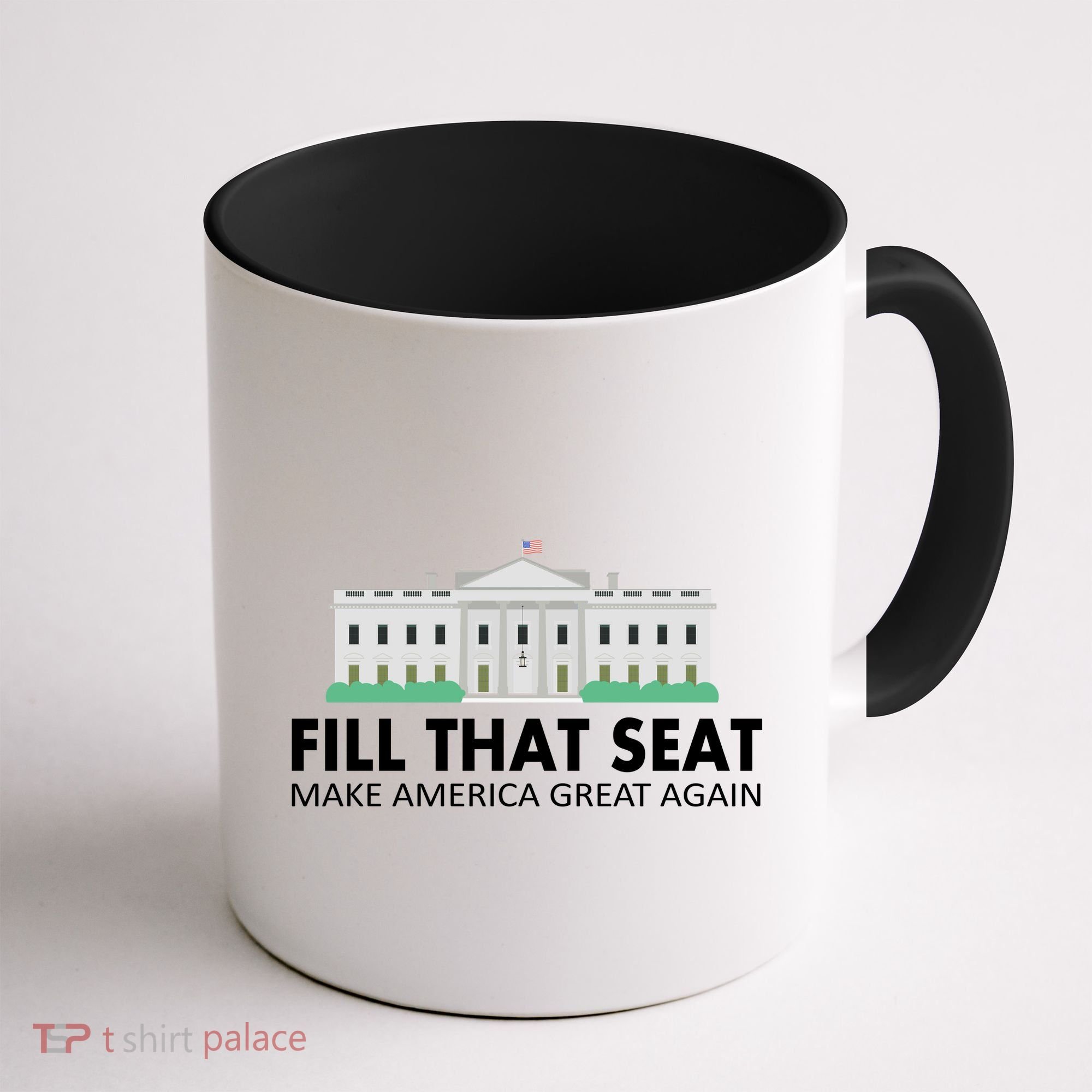 Fill That Seat Make America Great Again Coffee Mug