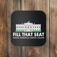 Fill That Seat Make America Great Again Coaster thumb 0