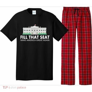 Fill That Seat Make America Great Again Pajama Set