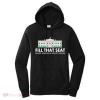 Fill That Seat Make America Great Again Women's Hoodie thumb 0