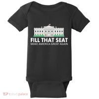 Fill That Seat Make America Great Again Baby Bodysuit thumb 0