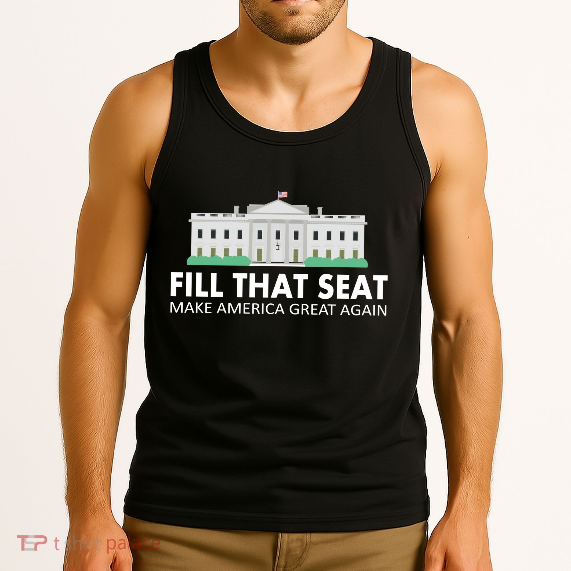 Fill That Seat Make America Great Again Tank Top