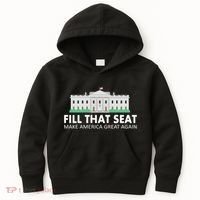 Fill That Seat Make America Great Again Kids Hoodie thumb 0