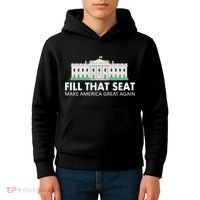 Fill That Seat Make America Great Again Kids Hoodie thumb 4
