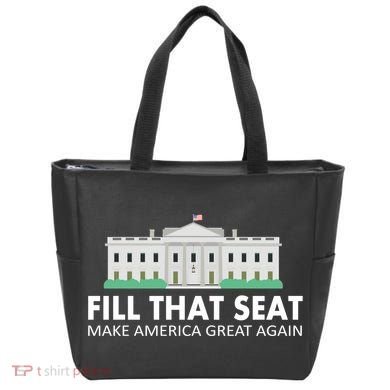 Fill That Seat Make America Great Again Tote Bag